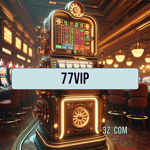 Os Melhores Bônus do 77vip.com Para Você Aproveitar Já!